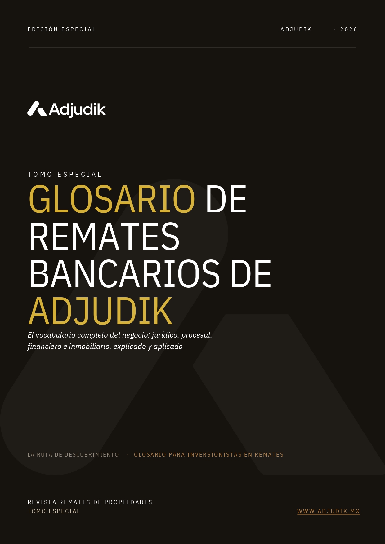 GLOSARIO DE REMATES INMOBILIARIOS DE Adjudik